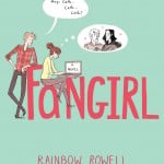On Reading <em>Fangirl</em> and Being One