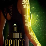 Everybody Go Buy <em>The Summer Prince</em> Right Now