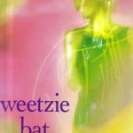 Jaya Catches Up: <em>Weetzie Bat</em>
