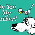 Are You My Mother?