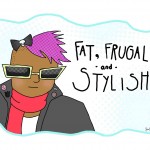 Fat, Frugal, and Stylish: Polar Vortex Fashion Edition 