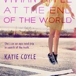 An Interview with Katie Coyle, Author of <em>Vivian Apple at the End of the World</em>