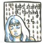 Turning 25: A Cartoon