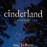 “Prisoner’s Dilemma”: An Excerpt from <em>Cinderland</em>