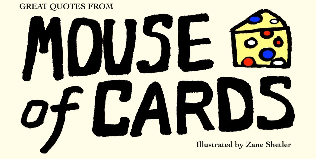 ZaneShetler-MouseofCards-1of4