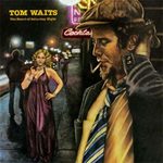 Songs From A Tom Waits Album Where No One Gets Drunk At A Diner